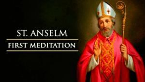 Meditations by St. Anselm of Canterbury-First Meditation