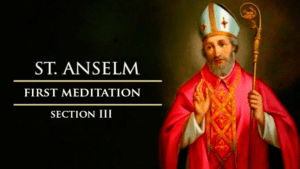 Meditations by St. Anselm of Canterbury-First Meditation-Section III