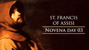 Novena to St. Francis of Assisi – Day 3
