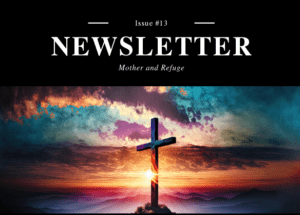 Mother & Refuge Newsletter March| Lent Edition Free Download!