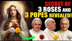 The Vision of the 3 Roses and 3 Popes