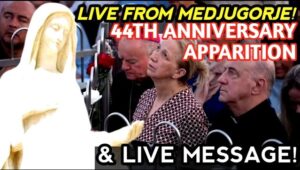 Live Medjugorje 44th Anniversary Apparition!