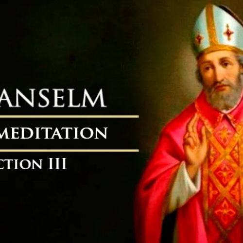 Meditations by St. Anselm of Canterbury-First Meditation-Section III