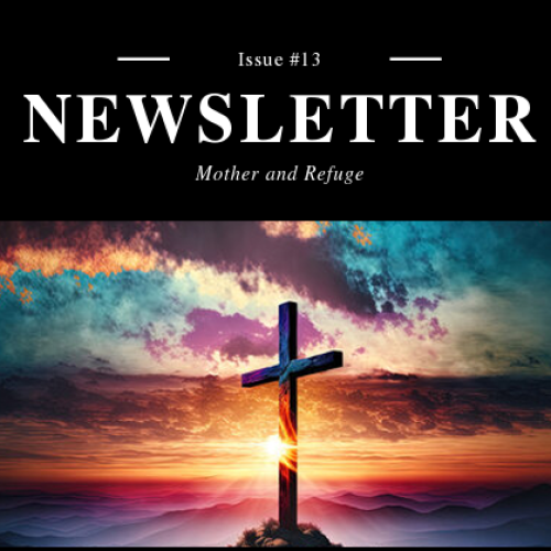 Mother & Refuge Newsletter March| Lent Edition Free Download!