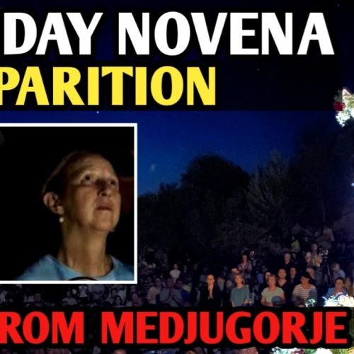 Live Day 1: Novena & Apparition From Medjugorje (45th Anniversary Special)